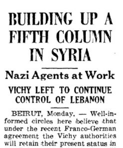 Building Up A Fifth Column in Syria - Nazi Agents At Work, WWII